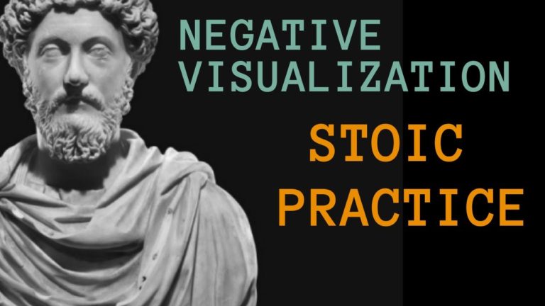 Negative Visualization – Stoicism