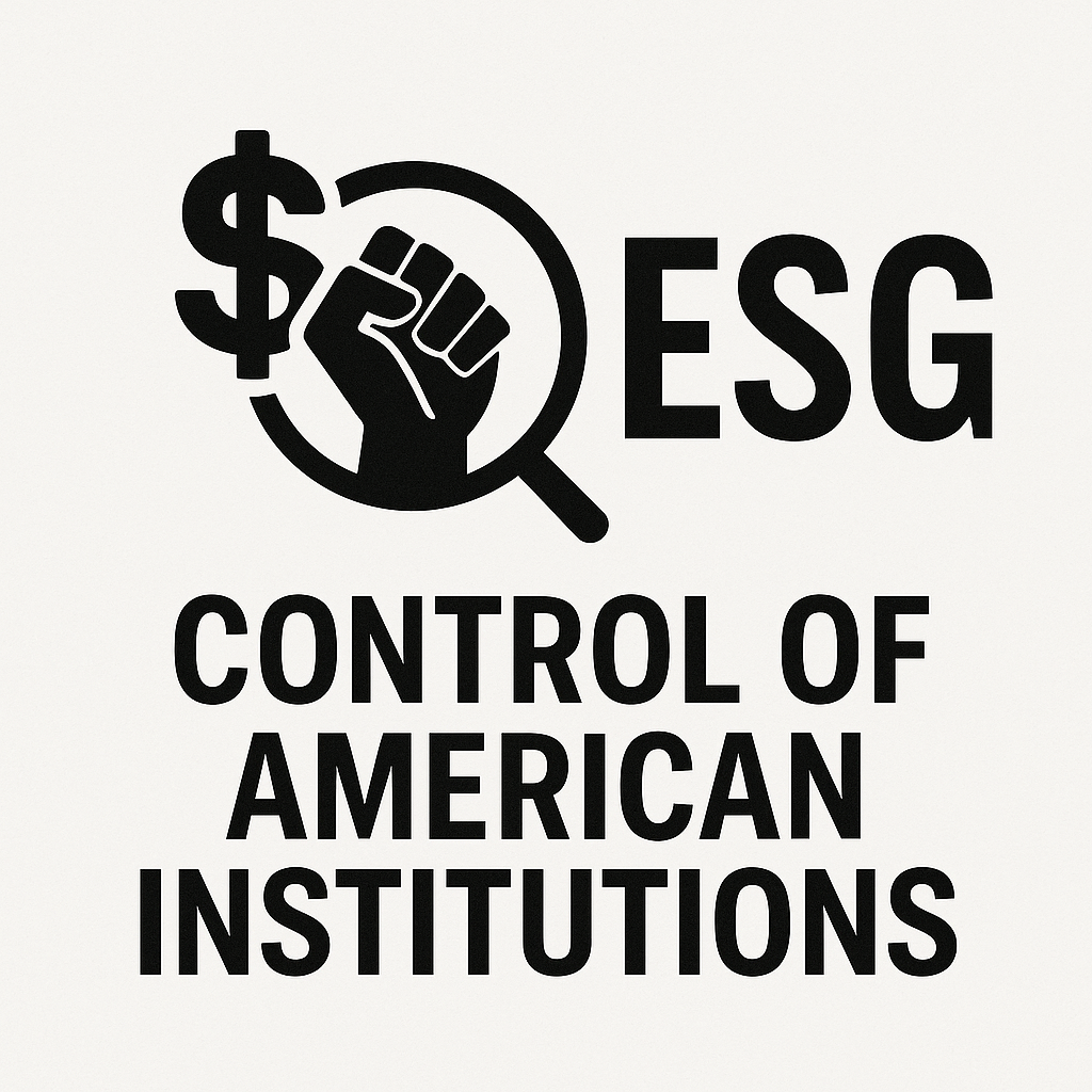 ESG: Control of American Institutions